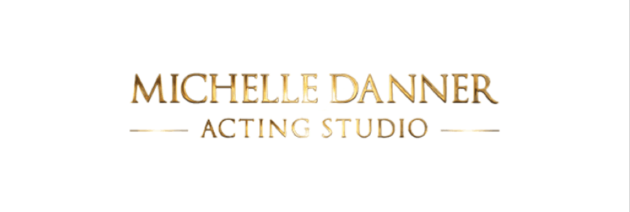 Comment Devenir Un Acteur A Hollywood Michelle Danner Acting Studio
