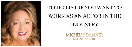 To do list: actor in the industry