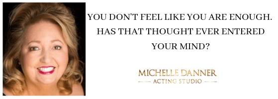 ''I don't feel like I am enough'' Has that thought ever entered your mind?