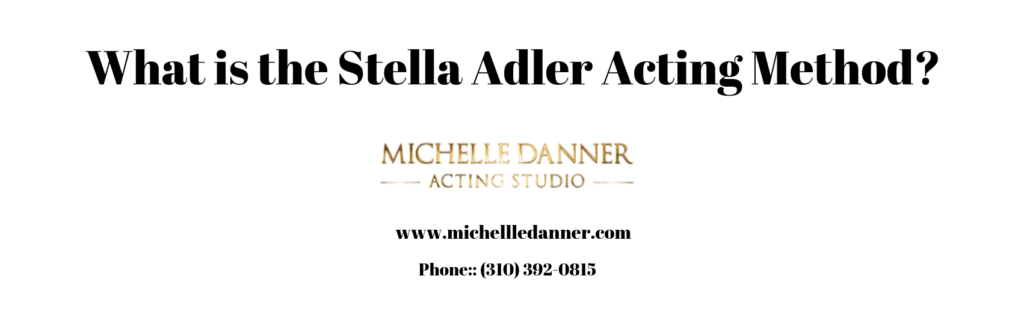Stella Adler Acting Method guide