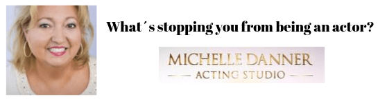 What´s stopping you from being an actor 