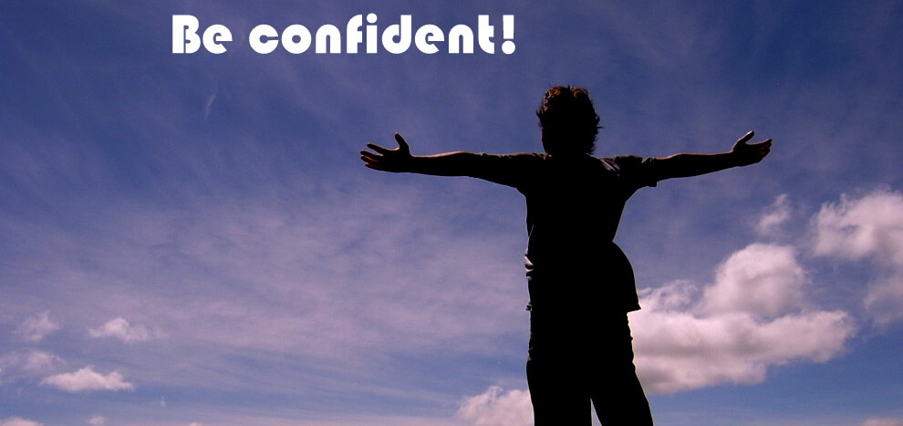 GAIN CONFIDENCE