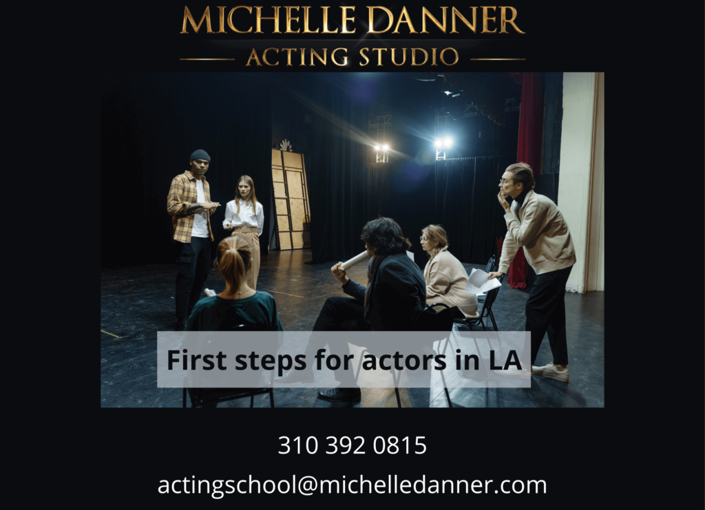 tips on first steps for actors