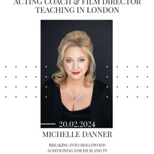 Michelle Danner teaching in London - February 20th